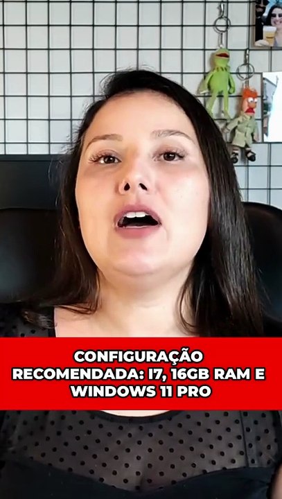 CONFIGURAÇÃO RECOMENDADA I7 16GB RAM E WINDOWS 11 PRO