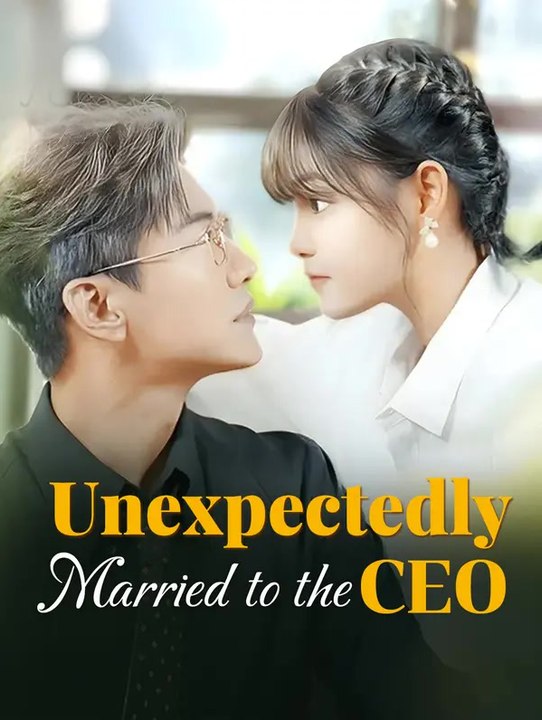 Unexpectedly Married to the CEO | Komplette Serie | Short Drama Deutsch