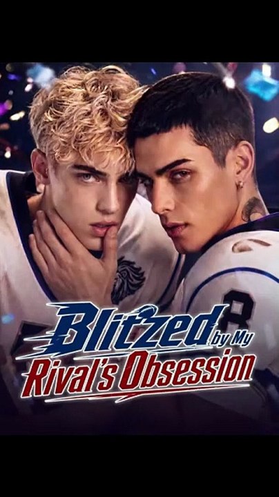 [EngSub] Blitzed by My Rival's Obsession [Full Movie]