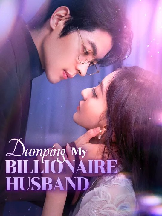 Dumping my billionaire husband(dubbed) | komplette serie | short drama deutsch
