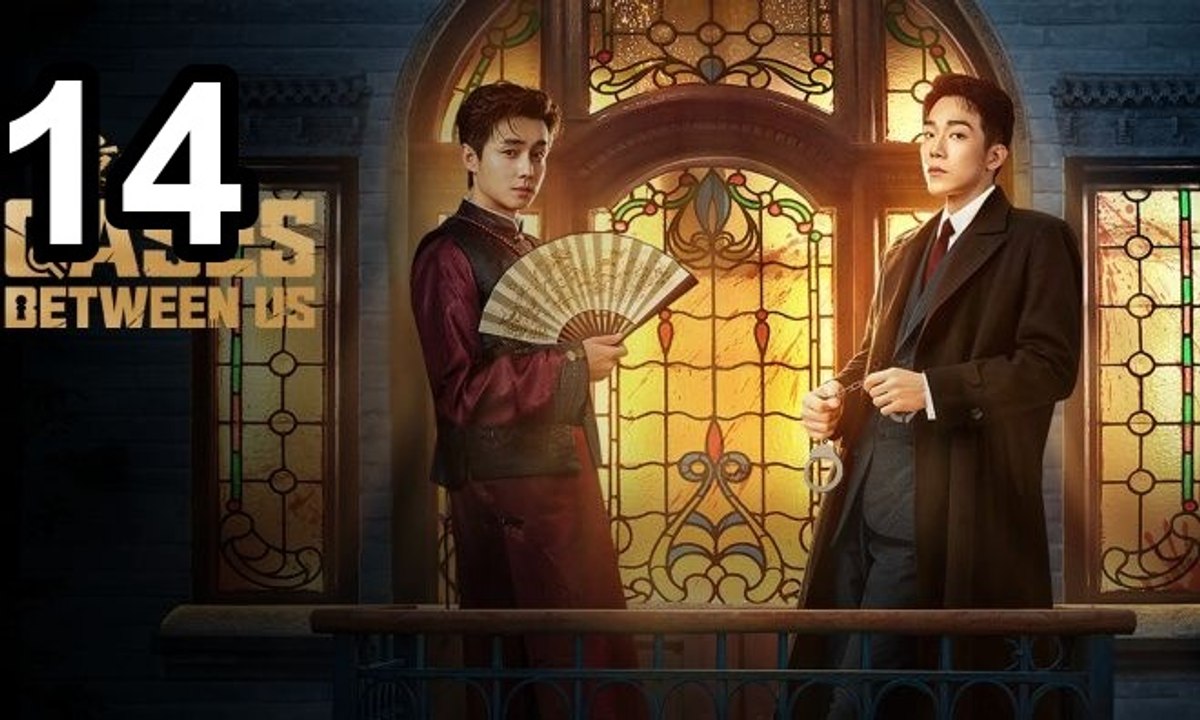 🔥 Cases Between Us (2026) - Episode 14 ✨ English Sub | Asian Series EN SUB