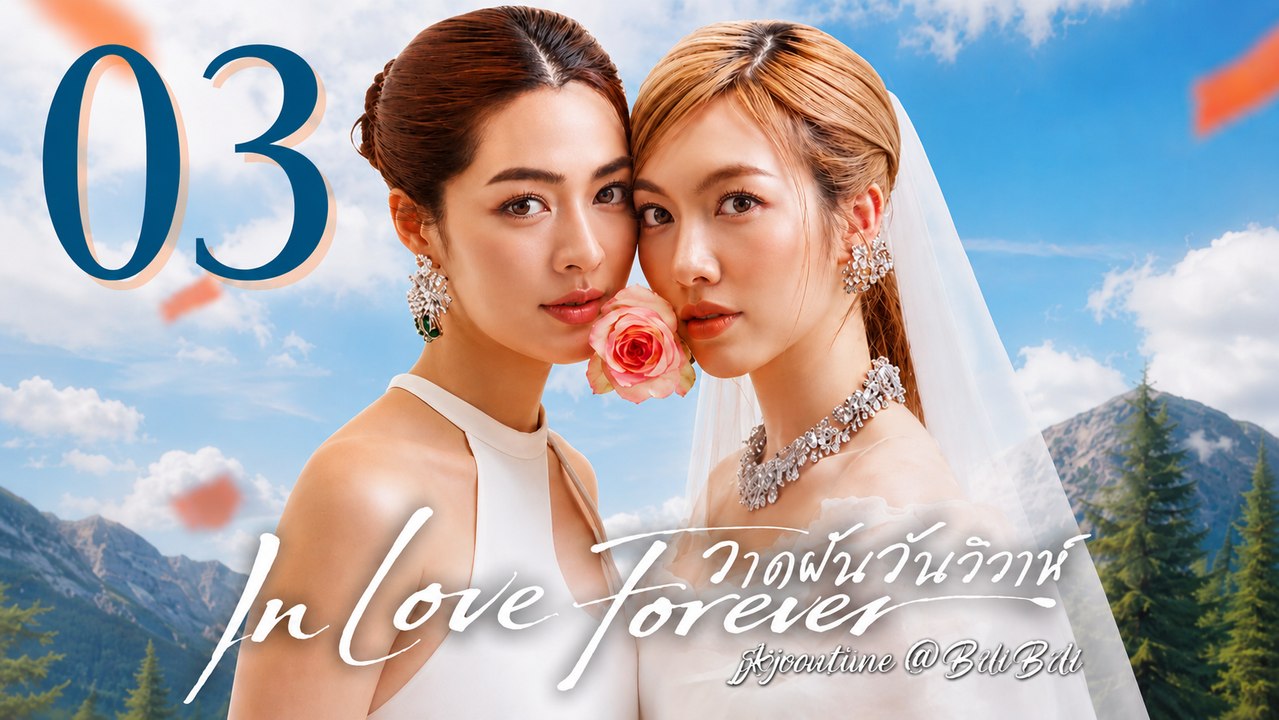 Ep 3 In Love Forever Eng Sub