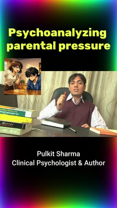 Psychoanalyzing parental pressure