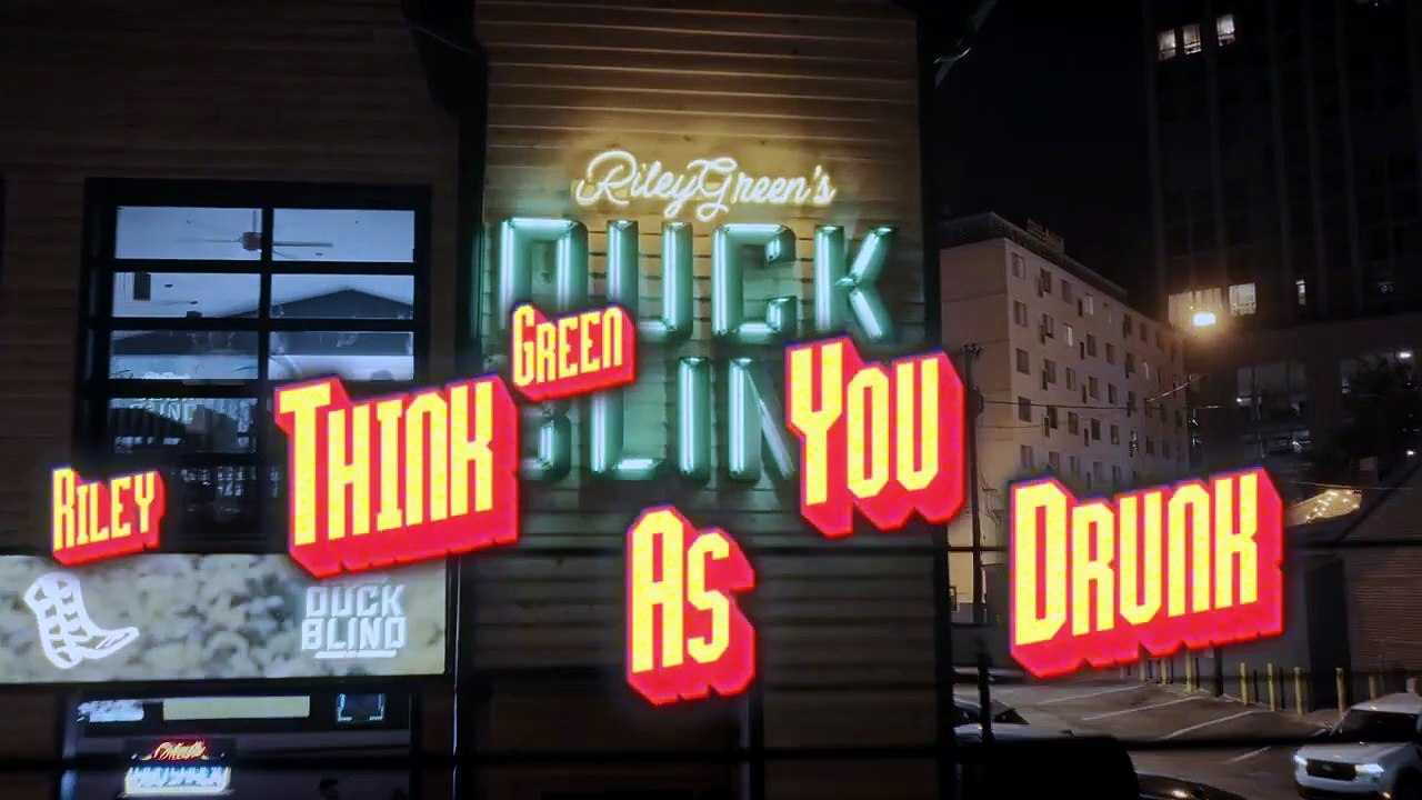 Riley Green - Think As You Drunk