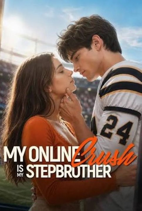 My Online Crush Is My Stepbrother | Full Ep | Full Short Drama | English Sub 2026