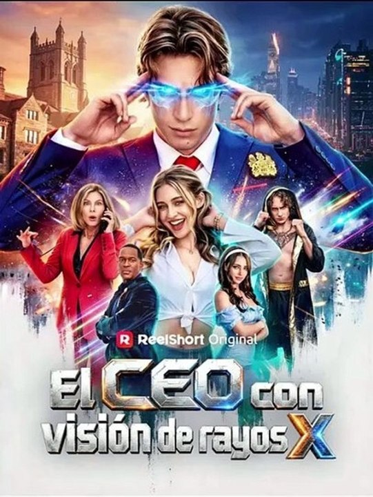 Watch El Ceo Con Visión De Rayos X Serie Completo En Español: Complete Full EPS