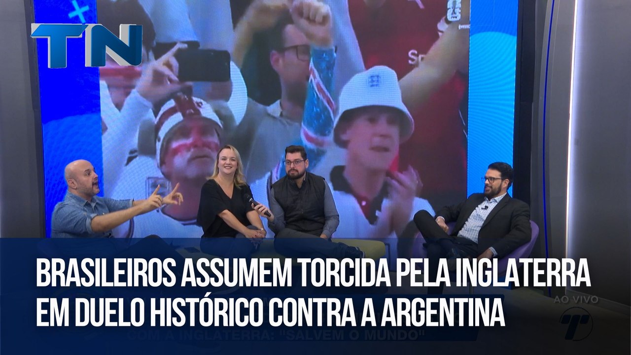 Hora da Treta | Brasileiros assumem torcida pela Inglaterra em duelo histórico contra a Argentina
