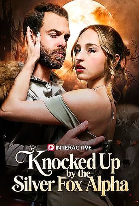 Knocked Up by the Silver Fox Alpha (WaTch 'HD-FULL)