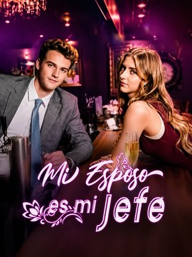 Mi Esposo es mi Jefe Episodio Completo Drama Corto de Amor y Romance Serie Romántica Viral Español