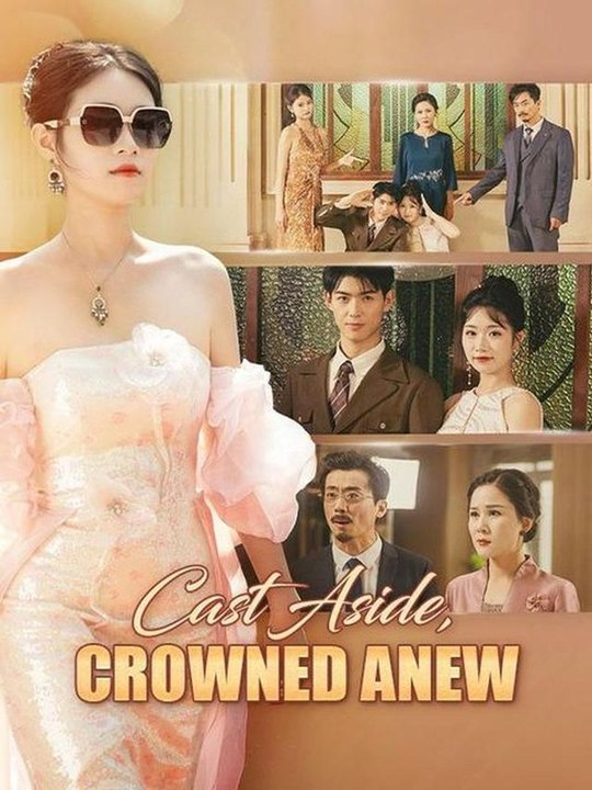 Cast Aside, Crowned Anew Full HD