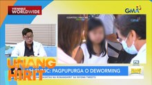UH Clinic: Deworming o Pagpupurga | Unang Hirit