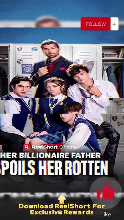 🔥Her Billionaire Father Spoils Her Rotten Dailymotion - Genius Abby #reelshort