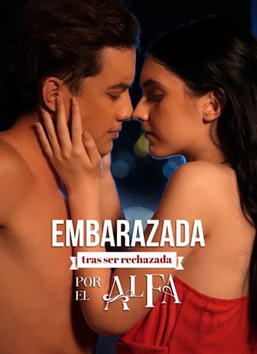 Embarazada tras ser Rechazada por el Alfa | Drama Completo en Español | Drama Hub