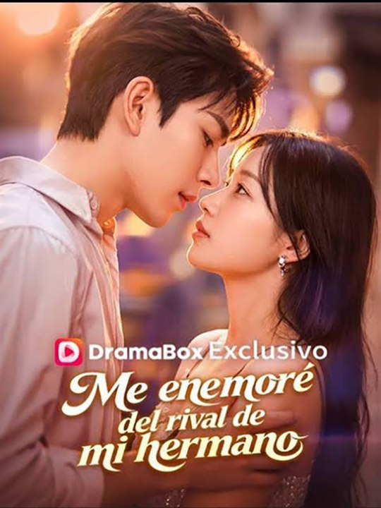 Me Enamoré del Rival de Mi Hermano | Drama Completo Doblado en Español | Drama Hub