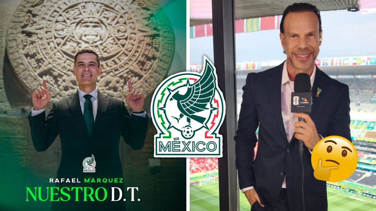 Zague da el visto bueno a Rafa Márquez como DT de la Selección Mexicana: "Tiene la experiencia y la capacidad"
