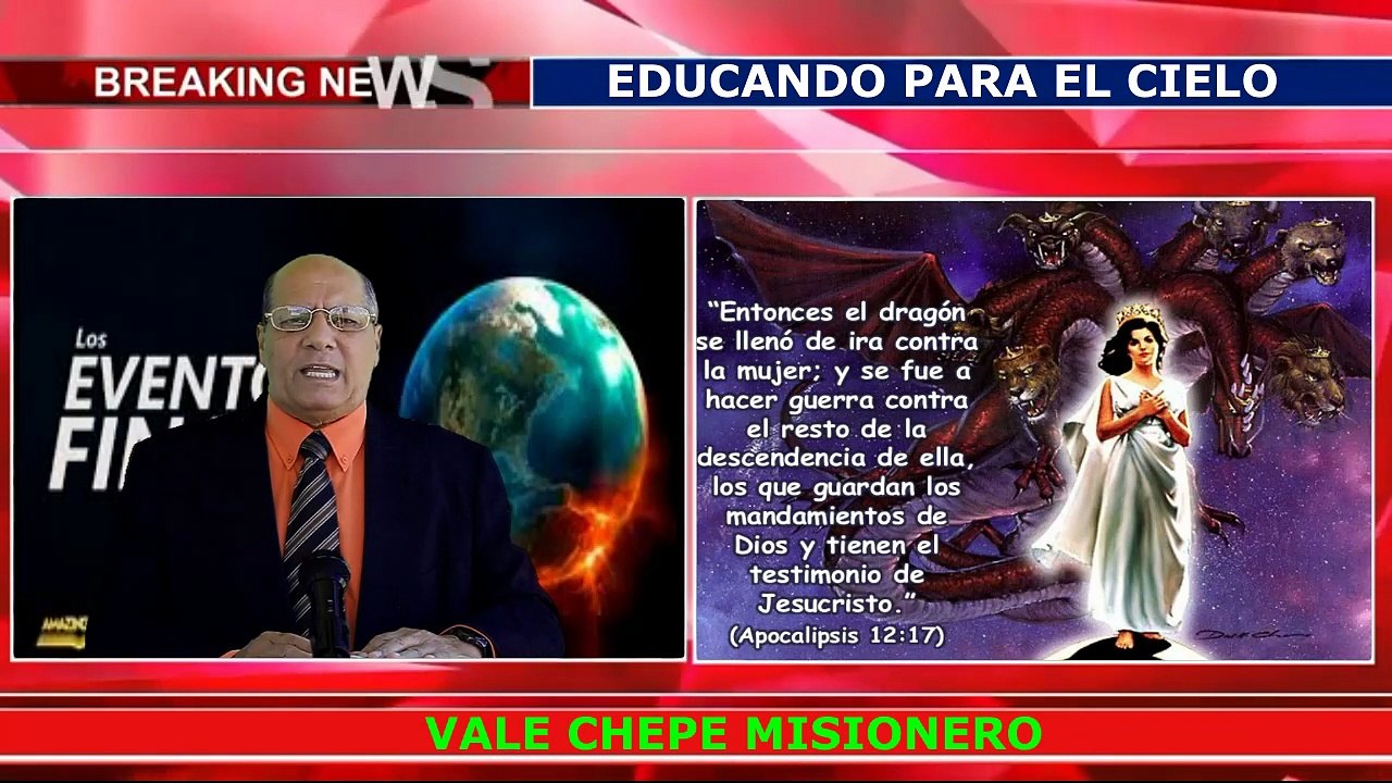 VALE CHEPE MISIONERO TEMA EL DIABLO PERSIGUE AL REMANENTE DE DIOS