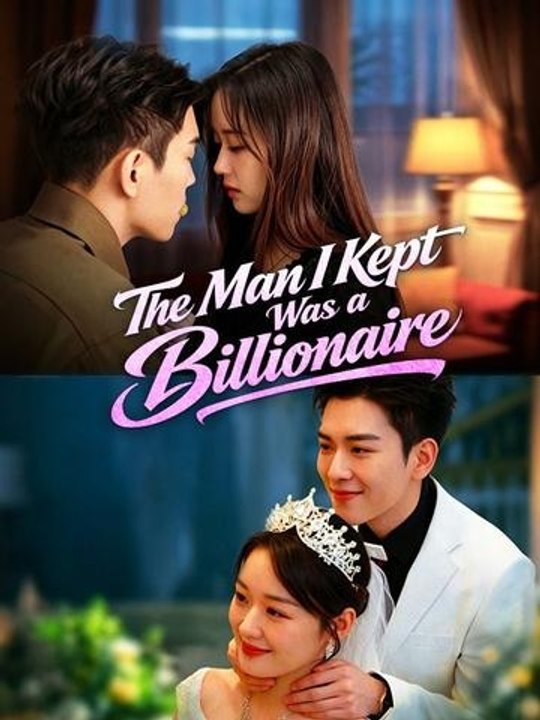 The Man I Kept Was a Billionaire Hot Movie