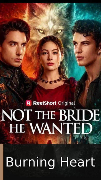 Not the Bride He Wanted englishsubtitle fullfilm⚡️💎 Burning Heart