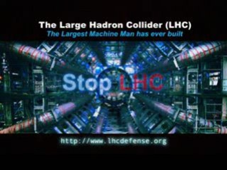 Stop the Large Hadron Collider (LHC)