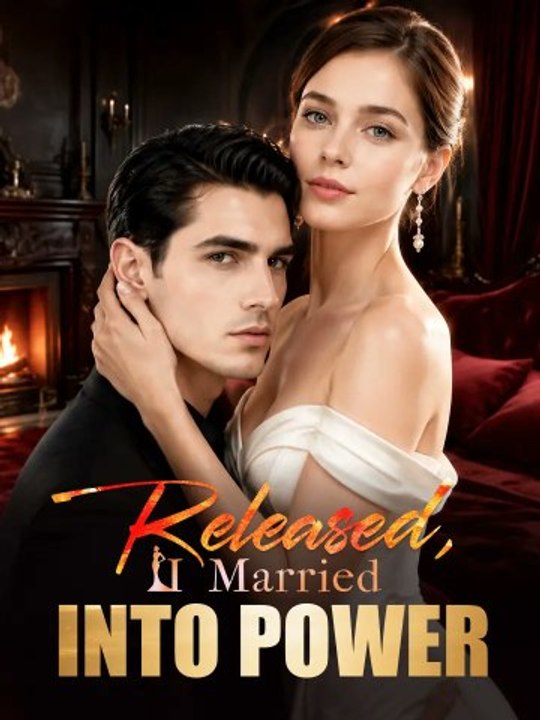 Released, I Married Into Power - FULL ✅ (2026) - Eng Sub
