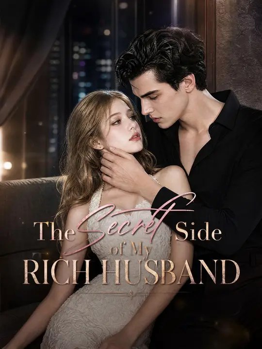 The Secret Side of My Rich Husband - Full