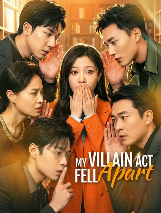 My Villain Act Fell Apart - Chinese Drama