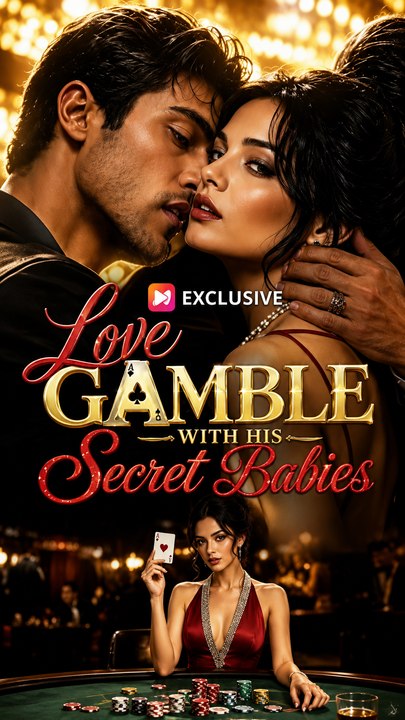 Love Gamble with His Secret Babies - Full HD ENGSUB #ADB