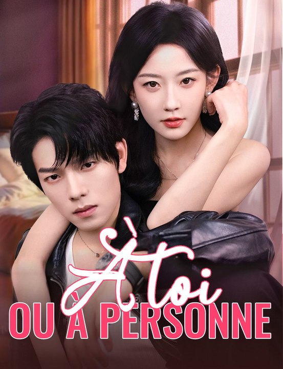 À toi ou à personne - Partie 1/2 | Episodes 1-48