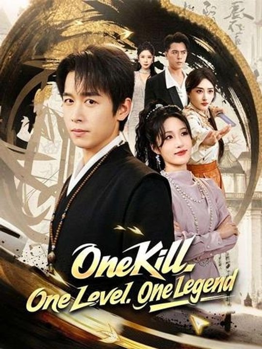 One Kill. One Level. One Legend. - Full Chinese Movie