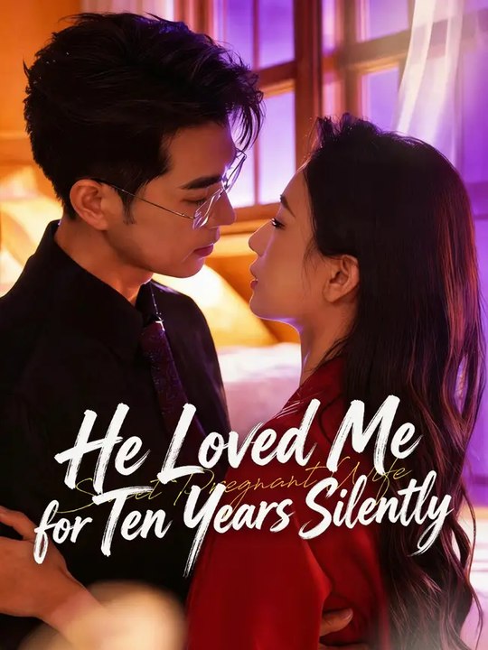 He Loved Me for Ten Years Silently cn