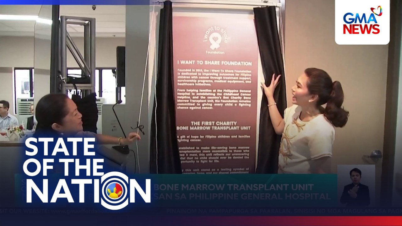 Unang Charity Bone Marrow Transplant Unit sa bansa, binuksan sa PGH | SONA
