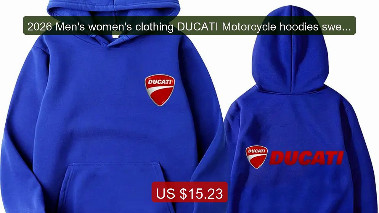 2026 Men's women's clothing DUCATI Motorcycle hoodies sweatshi... -- Best Buy 2026 | Great Quality!