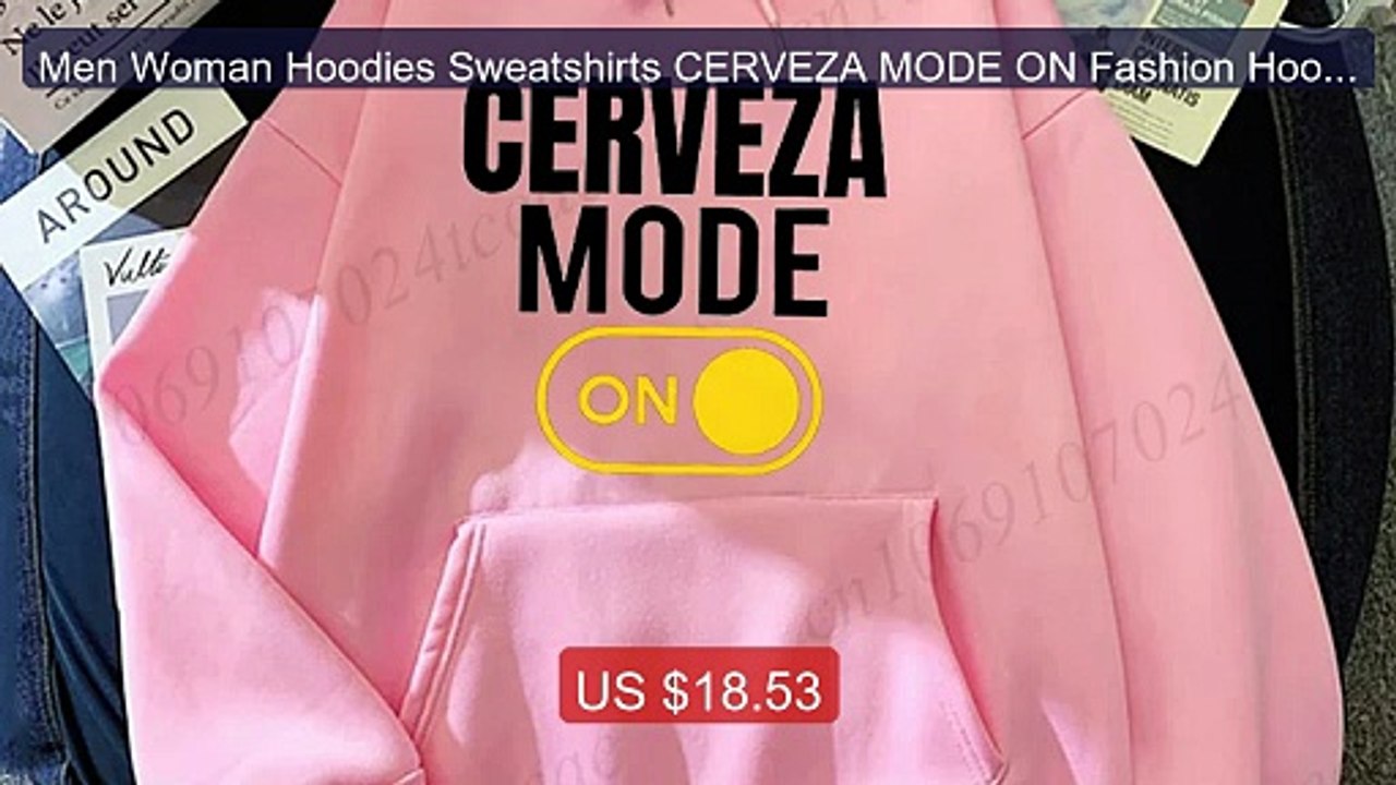 Men Woman Hoodies Sweatshirts CERVEZA MODE ON Fashion Hooded B... -- Hot Deal 2026 | Limited Offer!