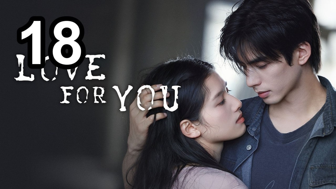 ❤️ Love For You (2026) - Episode 18 ❤️ English Sub | NextAsia Series