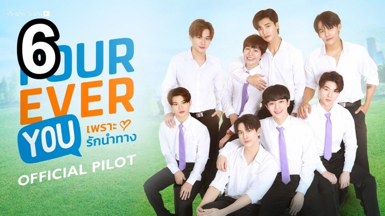 Fourever You Part 2 (Uncut Ver.) - Episode 6 English Sub | Asian Series EN SUB
