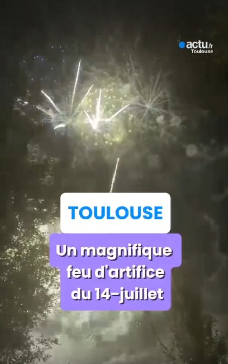 Feu d'artifice du 14-juillet à Toulouse