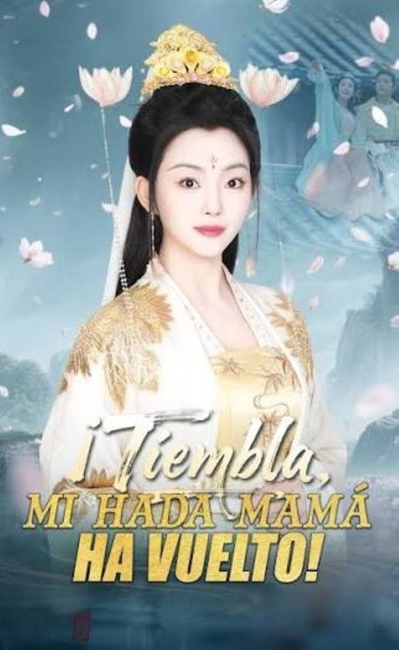 ¡Tiembla, mi hada mamá ha vuelto! (Serie Completa) | Short Drama Español