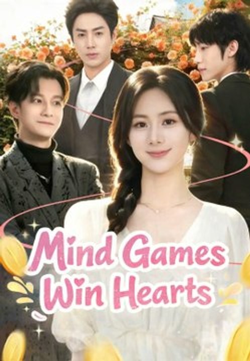 Mind Games Win Hearts- Full Drama Movie English Sub