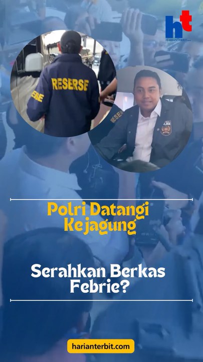 Polri Datangi KejagungSerahkan Berkas Febrie?