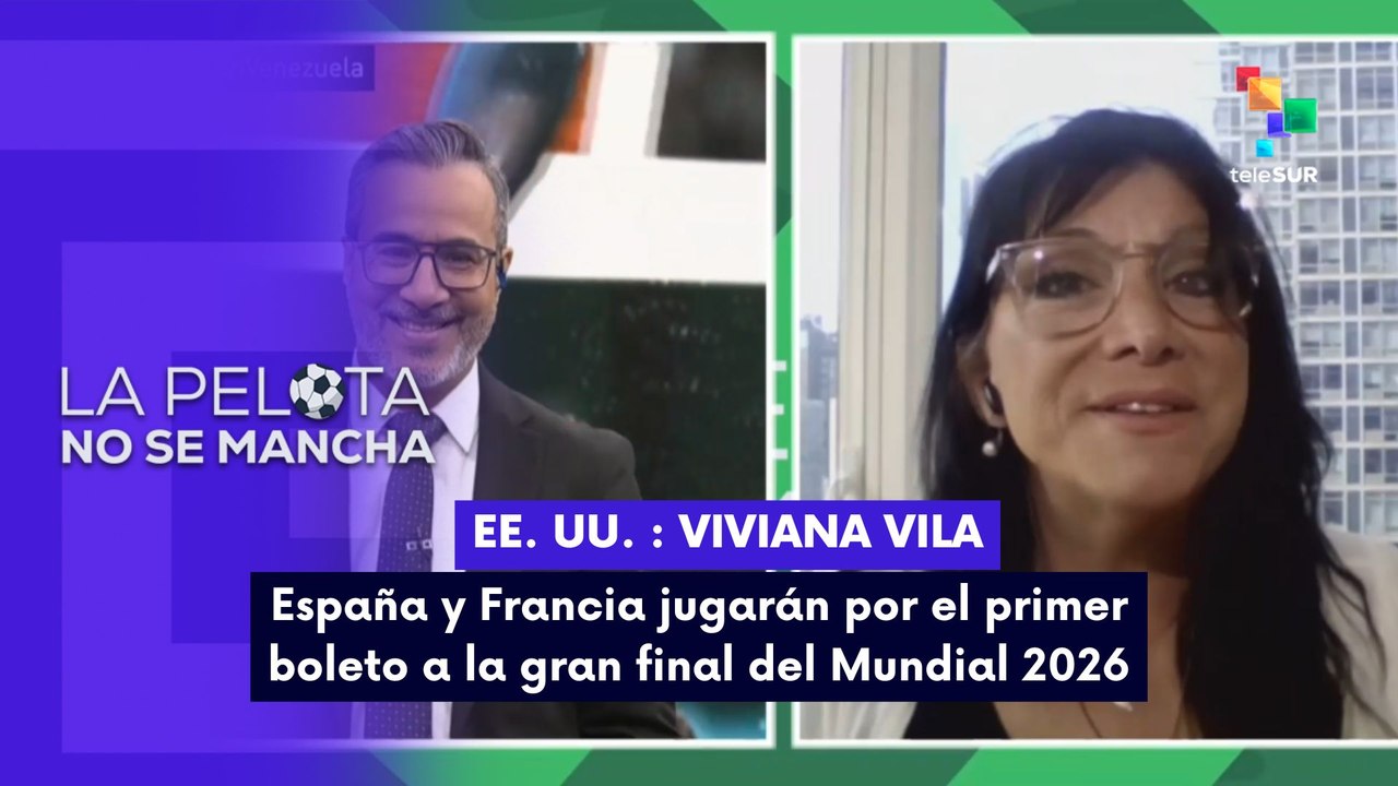 La pelota no se mancha | España y Francia jugarán por el primer boleto a la final del Mundial 2026