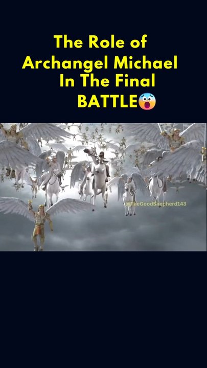 The Role Of Archangel Michael In The Final Battle
