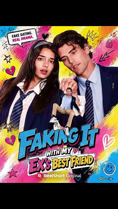 Faking It with My Ex's Best Friend - FULL | Reelshort