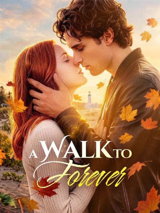 A Walk to Forever