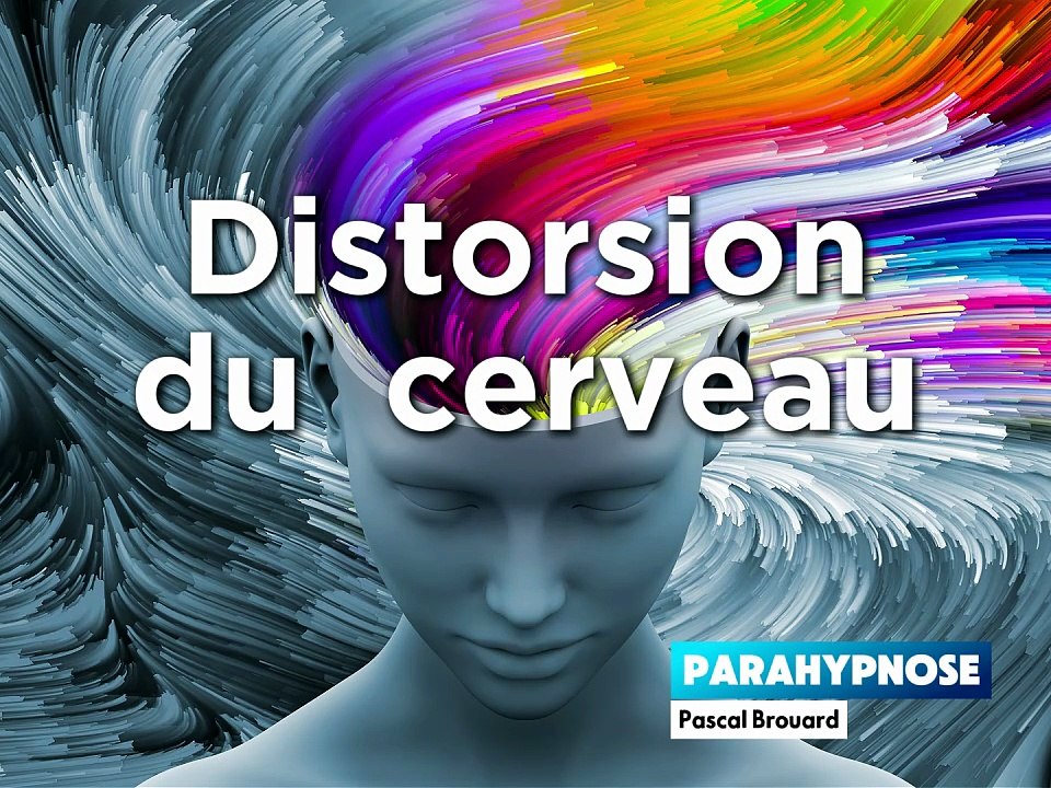 Distorsion du cerveau