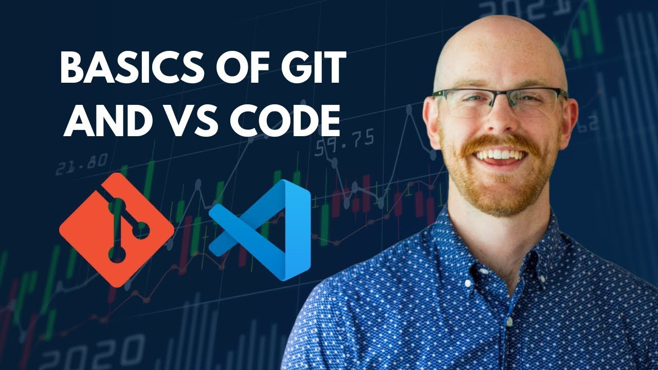 Basics of Git and using VS Code with Git