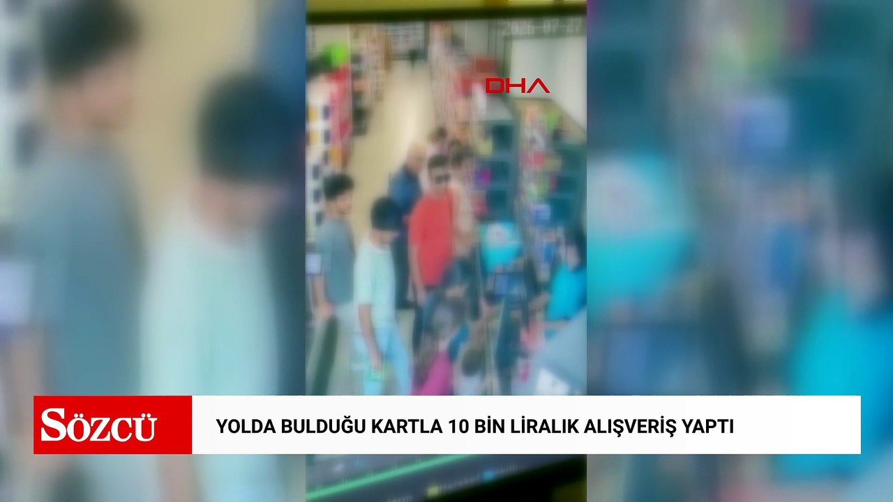 Esenyurt’ta yolda bulduğu kartla 10 bin liralık alışveriş yaptı