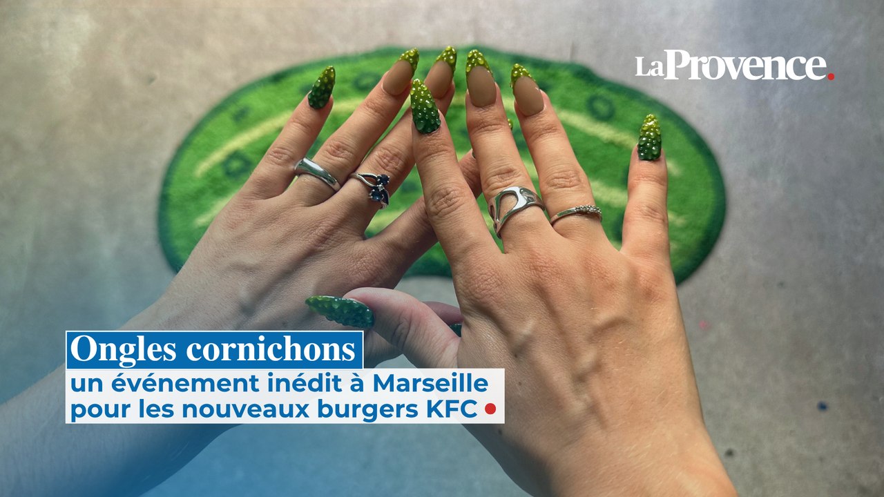 Ongles en cornichons : un événement inédit à Marseille pour les nouveaux burgers KFC