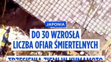 Liczba ofiar trzęsienia ziemi w Japonii wzrosła do 30. Kończy się kluczowy czas na ratunek