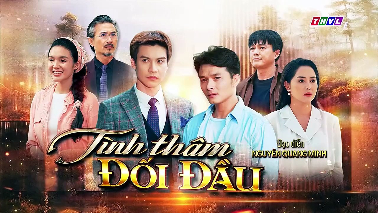 Tình Thâm Đối Đầu Tập 15 - Phim THVL1
