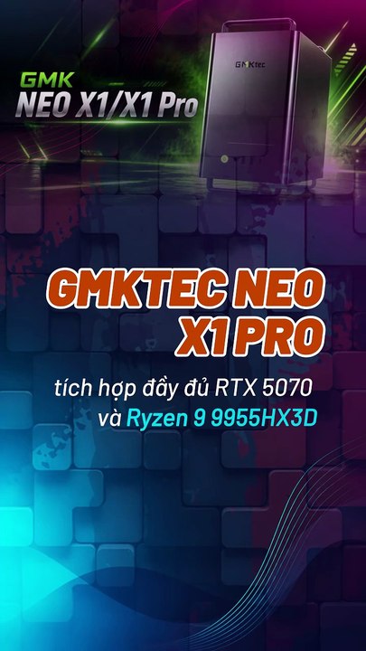 ⚡ GMKtec NEO X1 Pro Nhỏ Gọn Nhưng Cực Mạnh